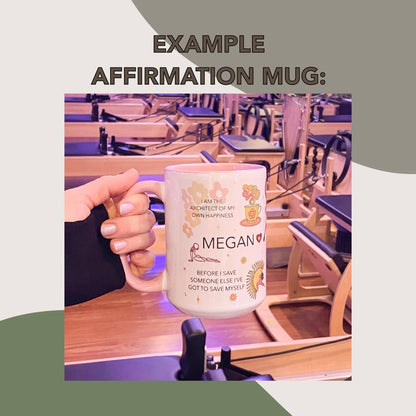 Morning custom affirmation mug
