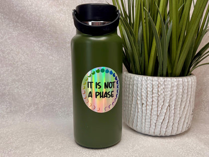 It is not a phase - Moon | Sticker