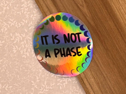 It is not a phase - Moon | Sticker