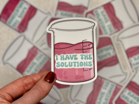 I have the solutions - beaker | Sticker