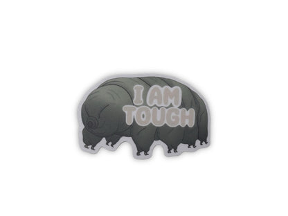 I am tough, Tardigrade | Sticker