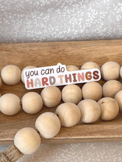 You can do hard things | Sticker