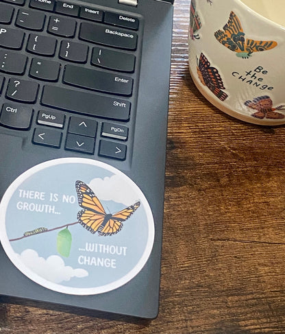 There is no growth without change - butterfly | Sticker