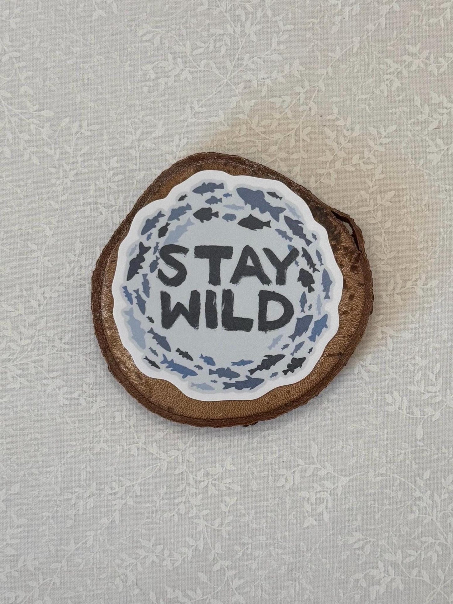 Stay Wild | Sticker