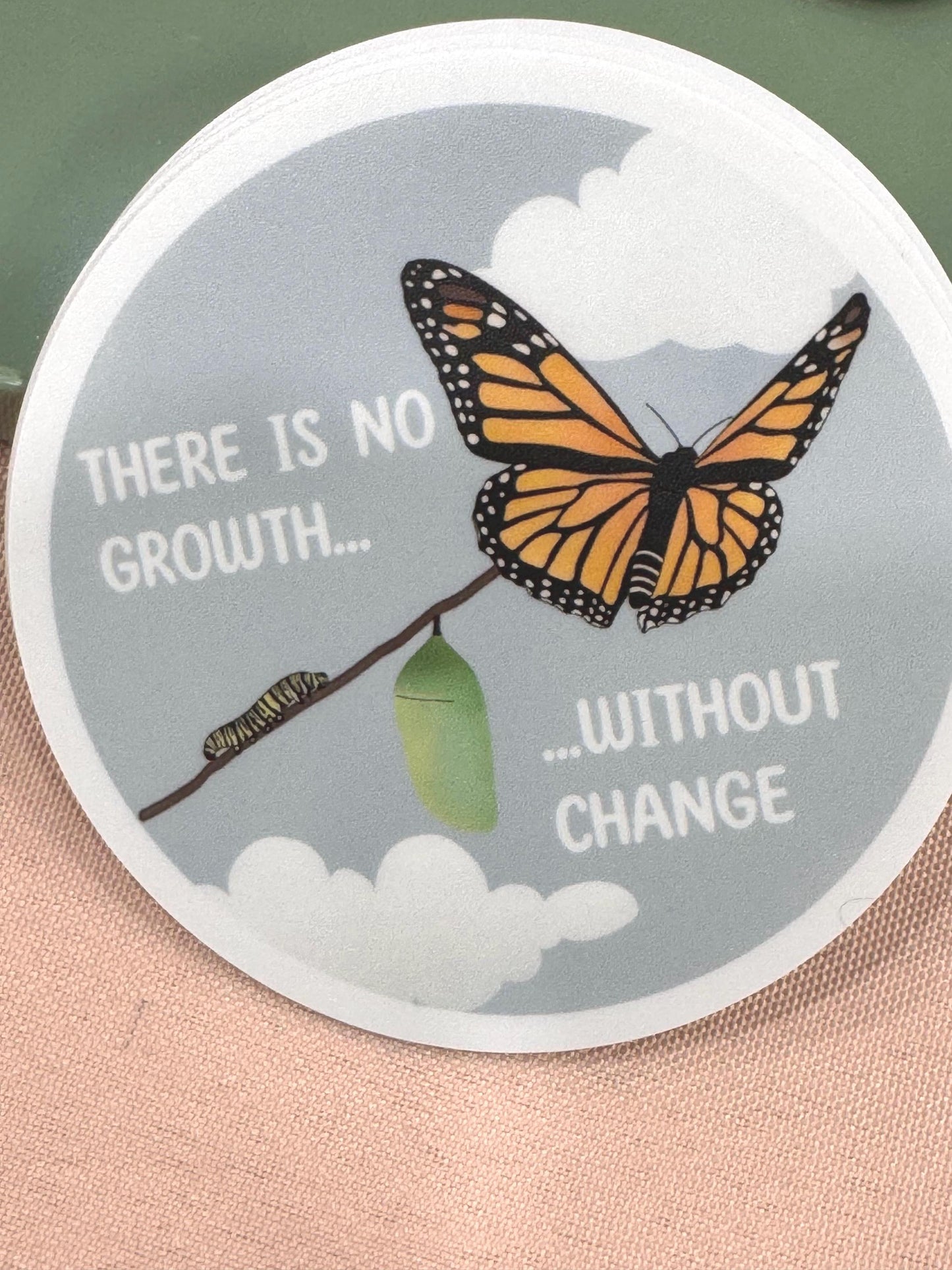 There is no growth without change - butterfly | Sticker